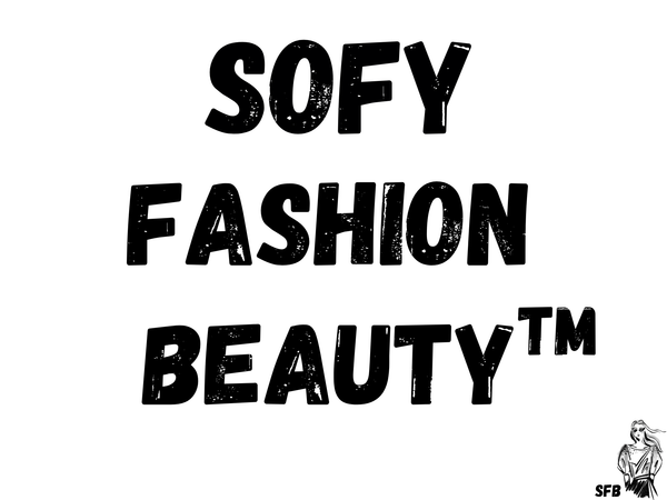Sofy Fashion Beauty™